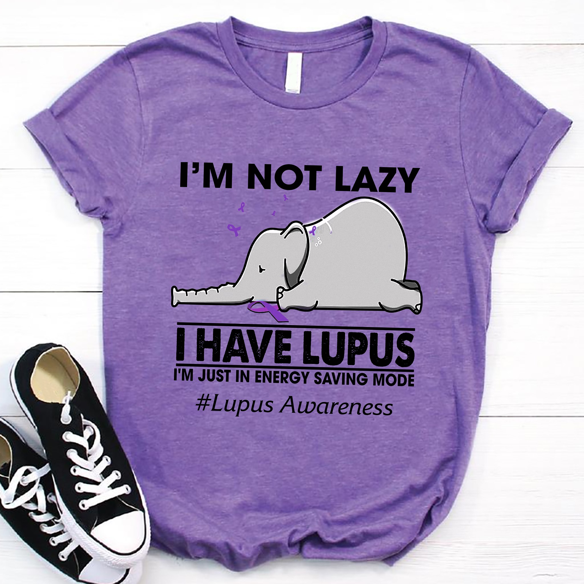 Im not lazy I have lupus. Im just in energy saving mode