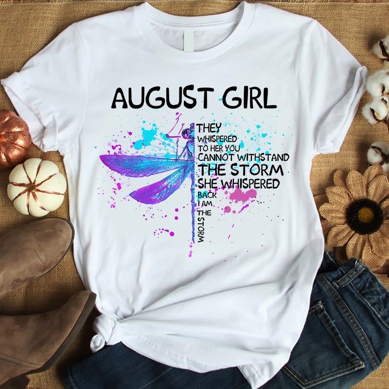 august girl they whispered to her you cannot withstand the storm she whispered back I am the storm