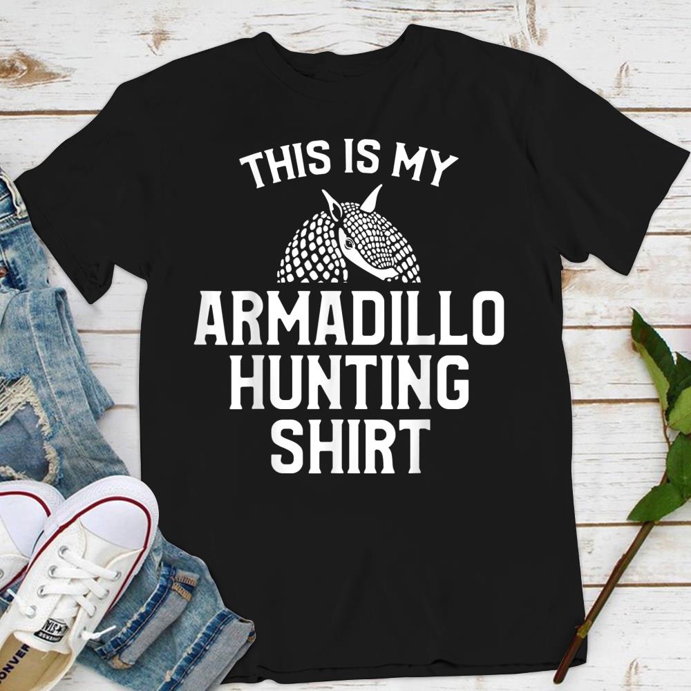 Armadillo Hunting Season Funny Hunter T-Shirt