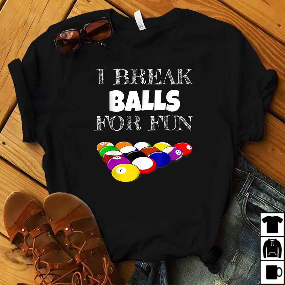 Billiards 8 Ball Pool Player Sarcasm Novelty Humor Gift T-Shirt