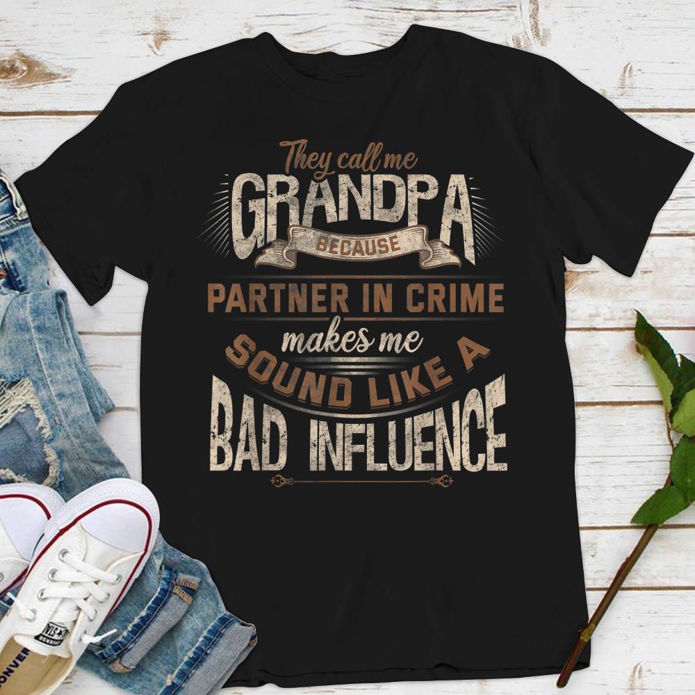 Funny Grandpa Slogan Birthday Christmas Gift for Grandad T-Shirt