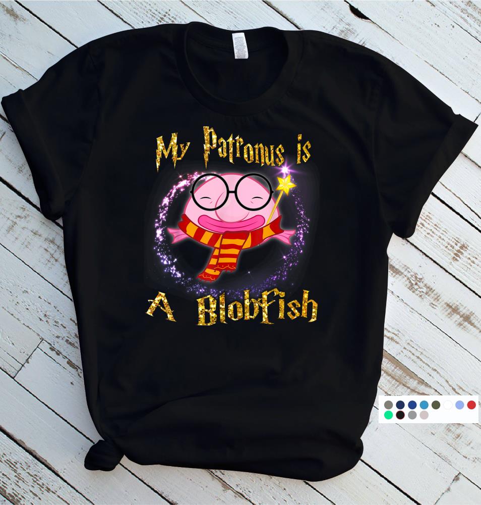My Patronus Is a Blobfish Shirt Magic Gifts