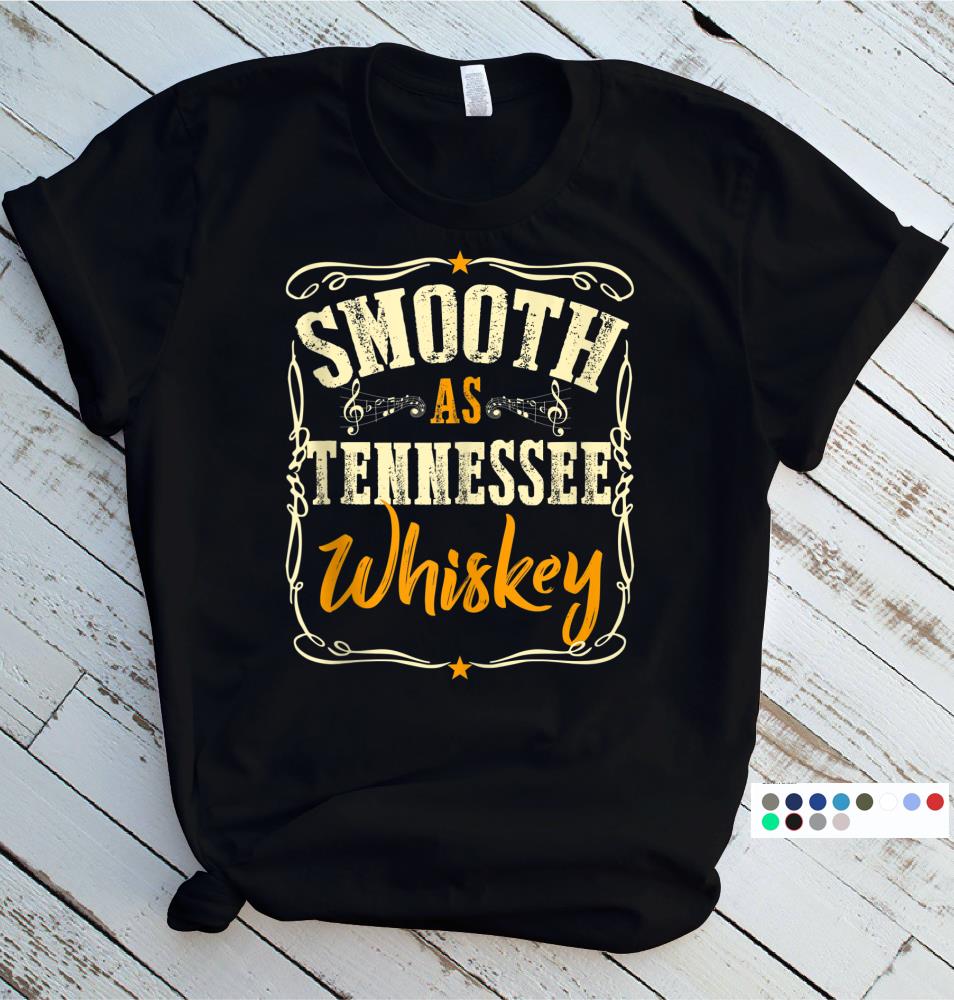 Smooth As Tennessee Whiskey Country T Shirt Tank Top