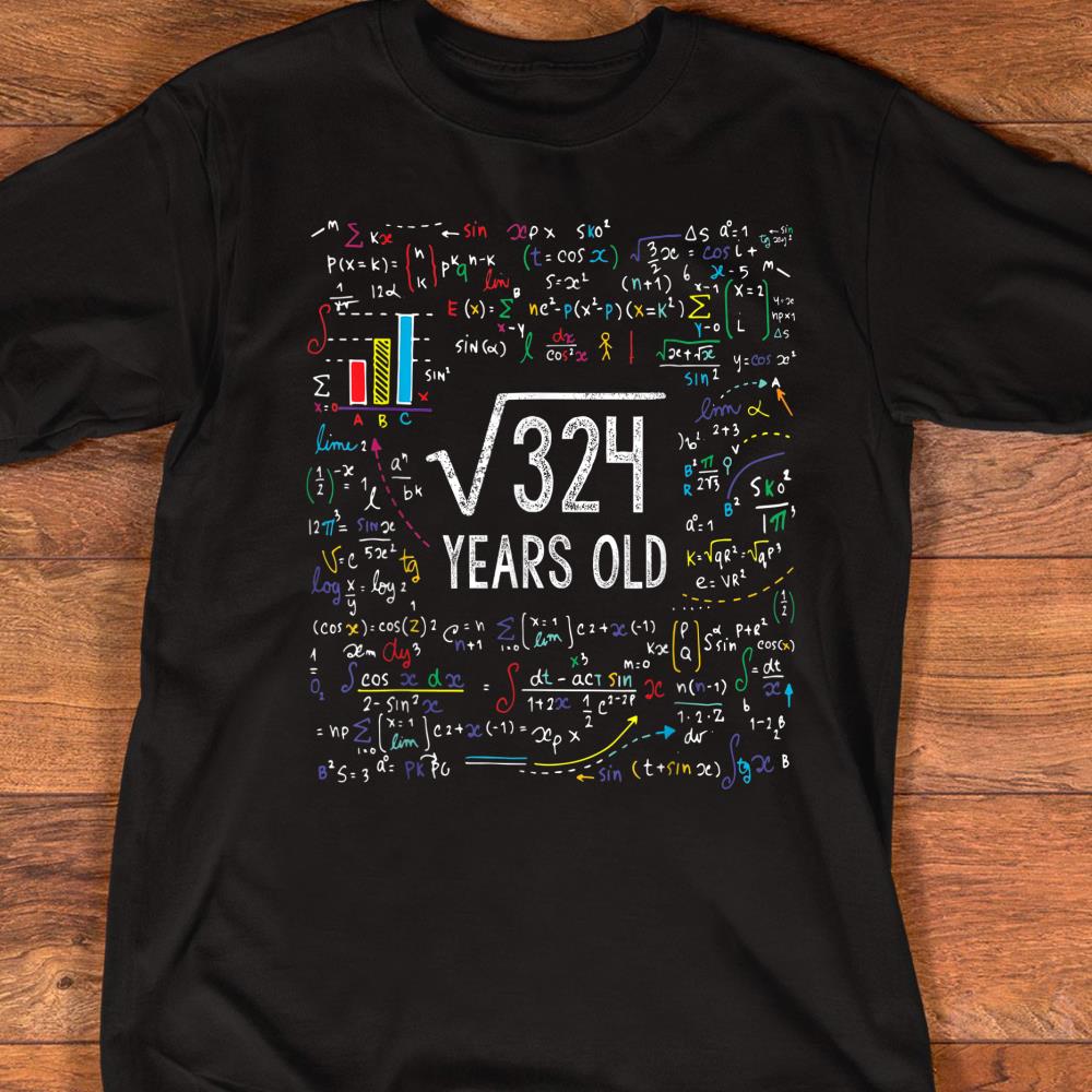Square Root Of 324 18th Birthday 18 Year Old Gifts Math Bday T-Shirt