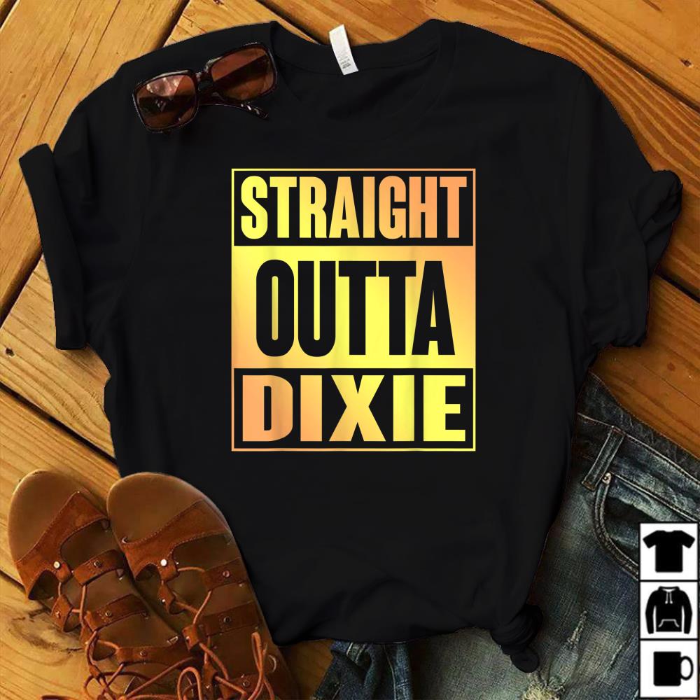 Straight Outta Dixie TShirt Dixieland