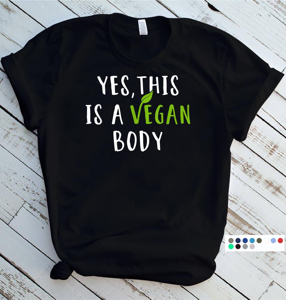Vegan Body Shirt, Womens Funny Vegan Shirt, Girls Vegan T-Shirt