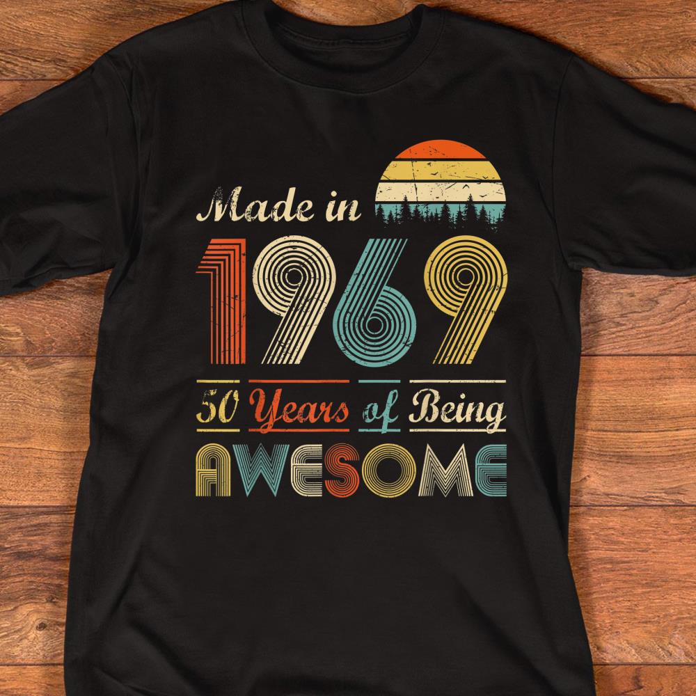 Vintage 1969 Shirt - 50th Birthday Gift Classic Men Women T-Shirt