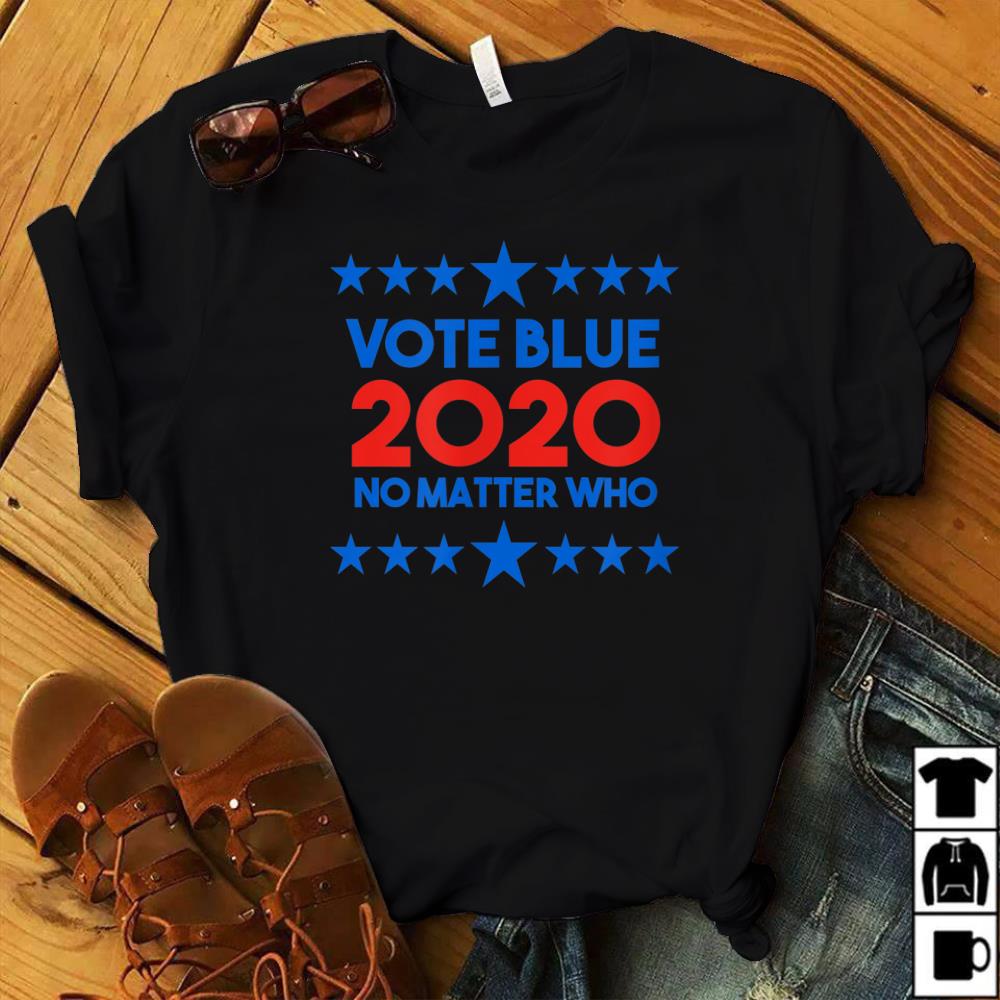 Vote Blue No Matter Who 2020 Democrat T-Shirt