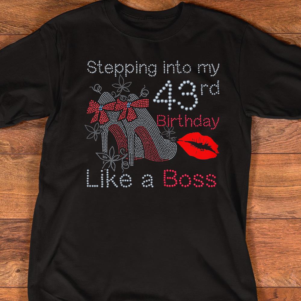 Womens Stepping into my 43rd Birthday Boss in 1976 T-shirt Gifts