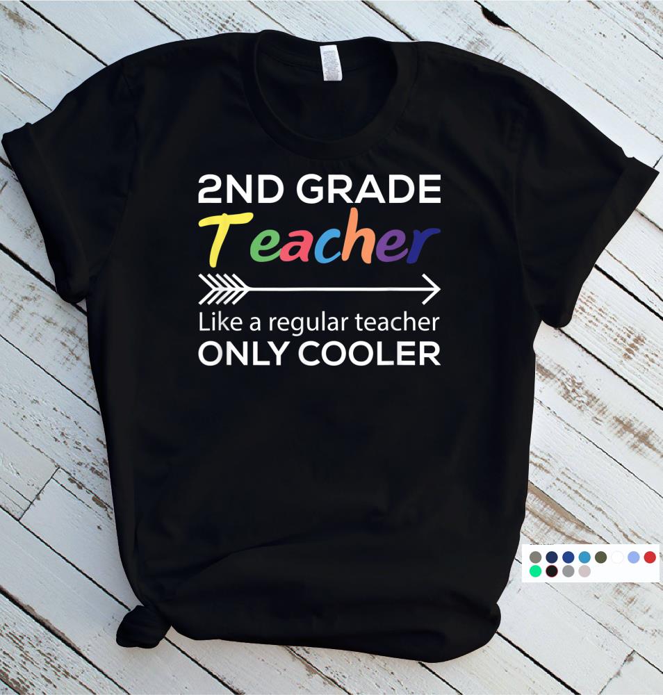 Cool Funny 2nd Grade Teacher Appreciation Gifts T-Shirt