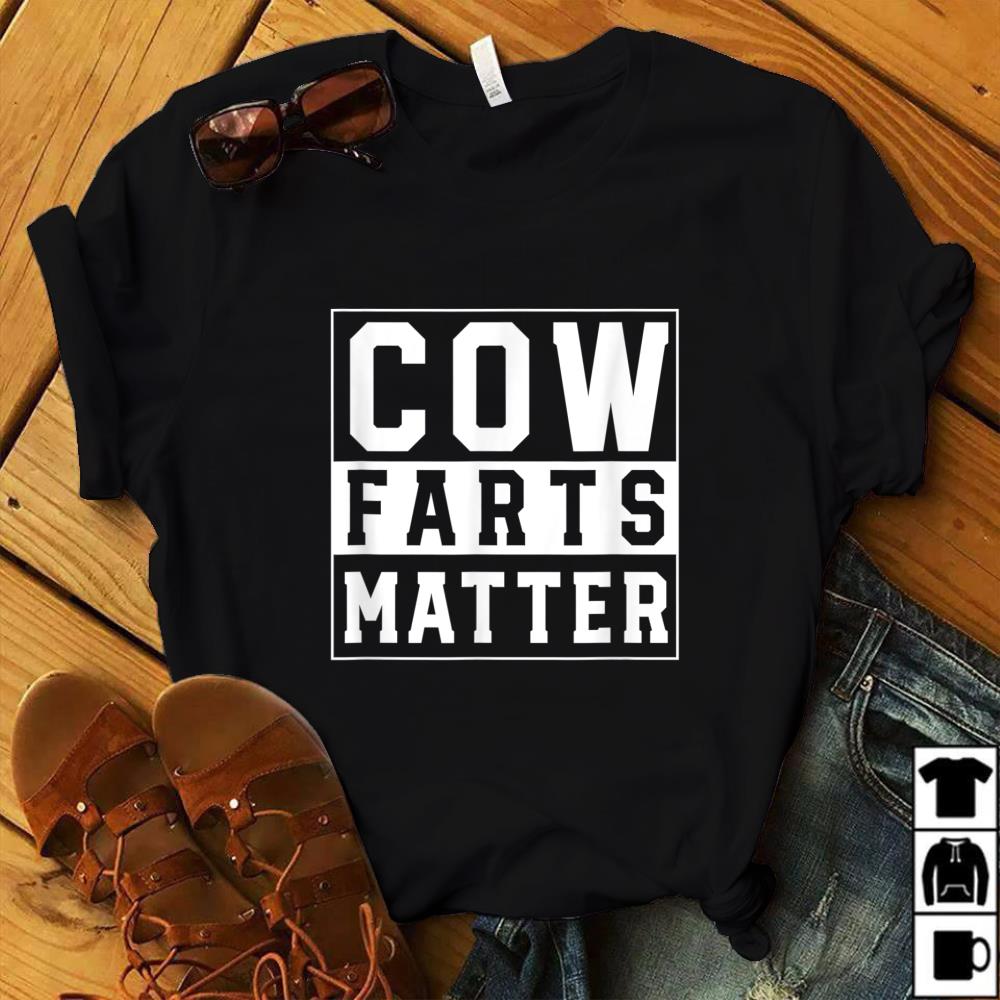 Cow Farts Matters T-Shirt size S-5XL 