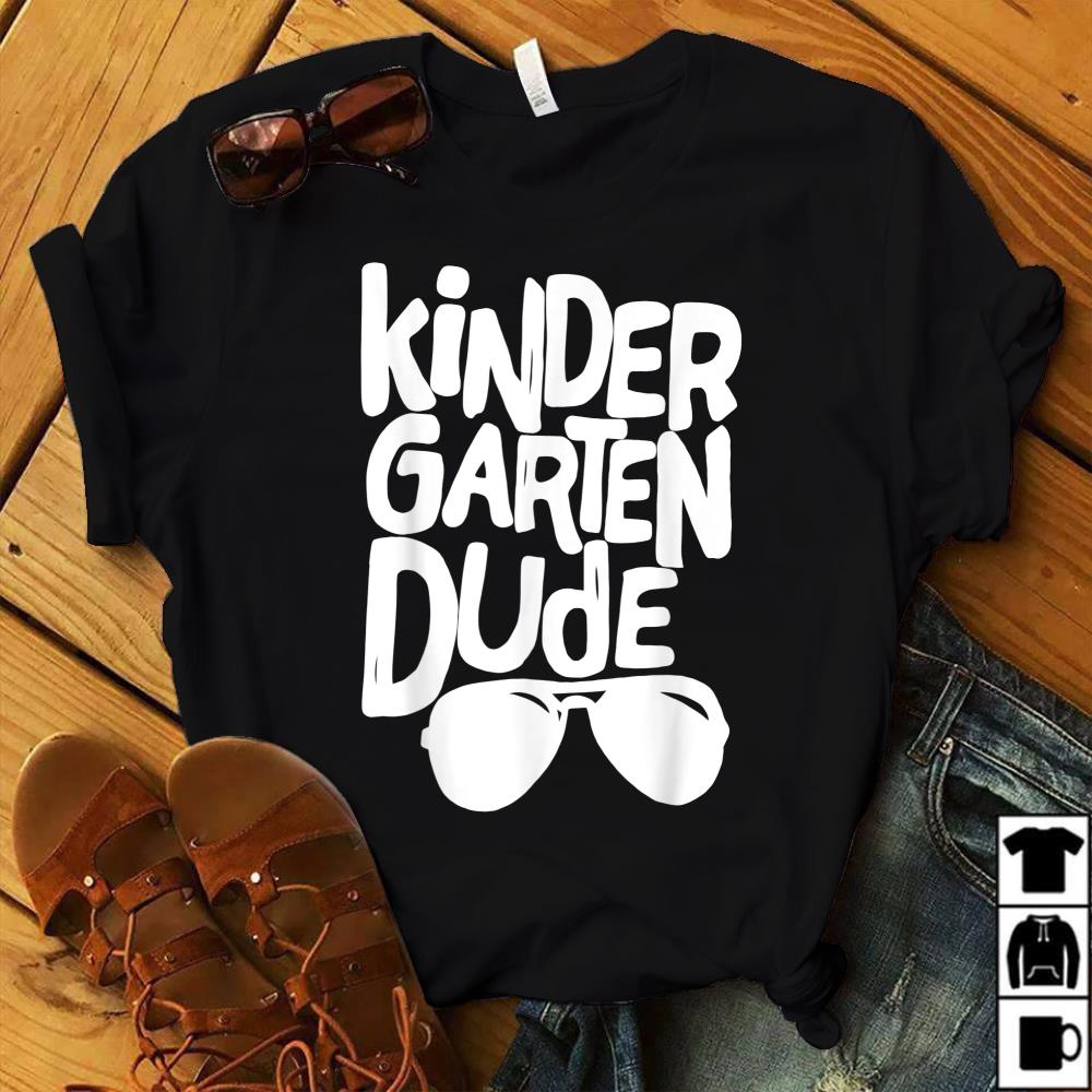 kindergarten dude shirt