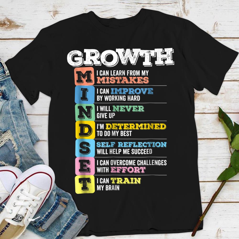 Growth Mindset T Shirt Classroom Brain Motivation Dark Size S 5xl mutee Net Shirts Shop Funny T Shirts Make Your Own Custom T Shirts