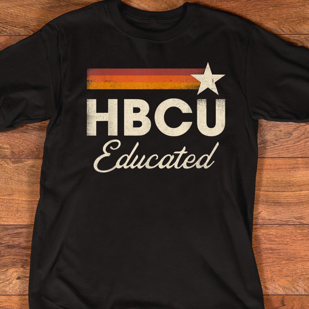 HBCU Educated HBCU Grad Historical Black College HBCUish T-Shirt