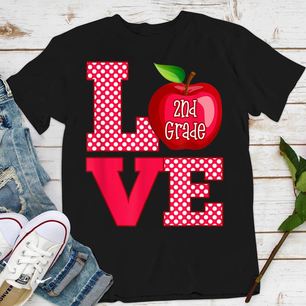 Love 2nd Grade - Teacher Gift T-Shirt