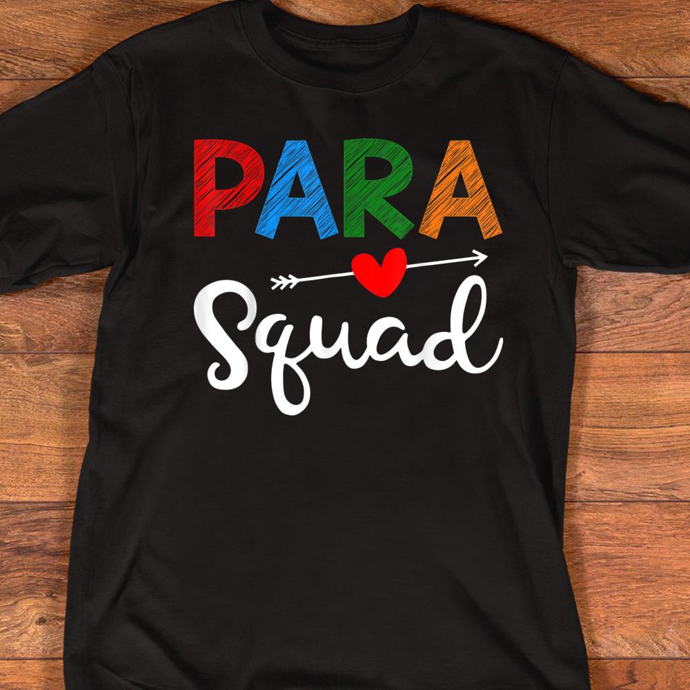 Para Squad Ill Be There For You Stud Teacher Gift T-Shirt