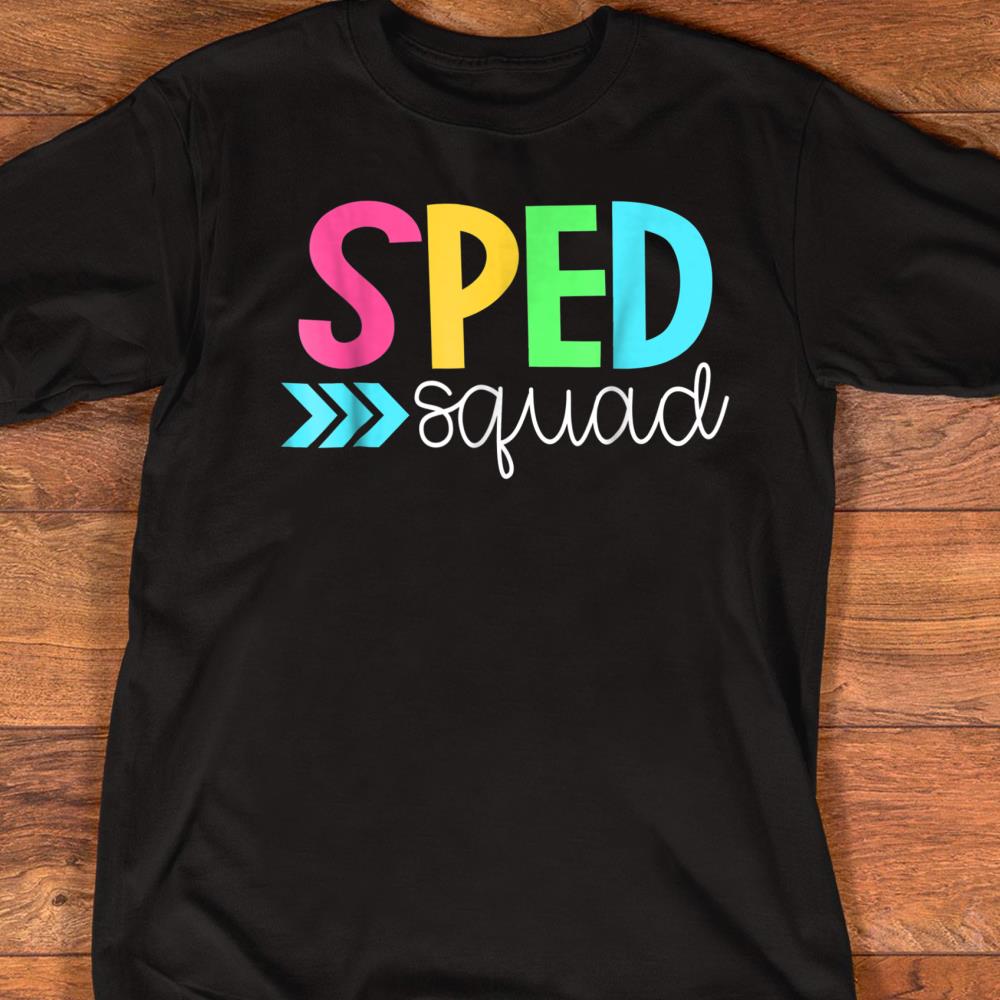 Special Education Shirts - SPED Team Squad