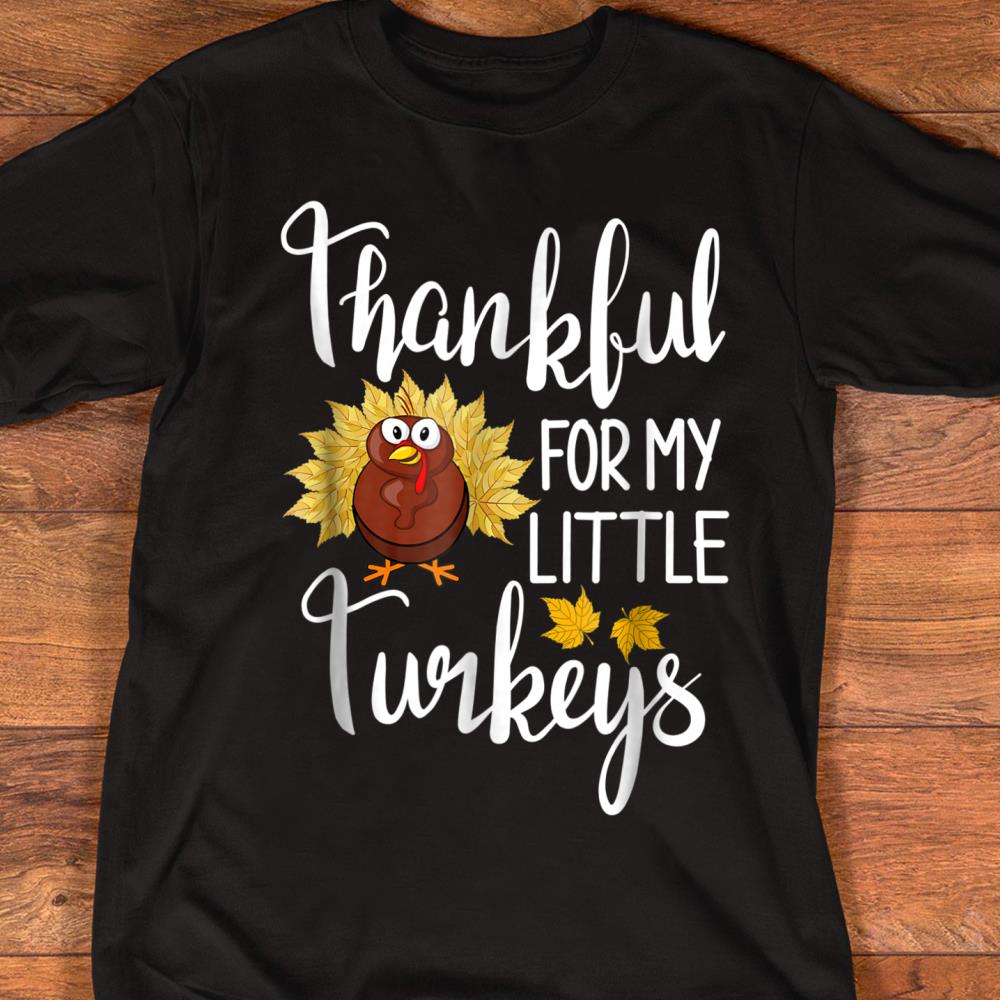 Teacher shirts Customized teacher shirt Fall shirt Elementary teacher Thankful for my little turkeys shirt Teacher Thanksgiving shirt
