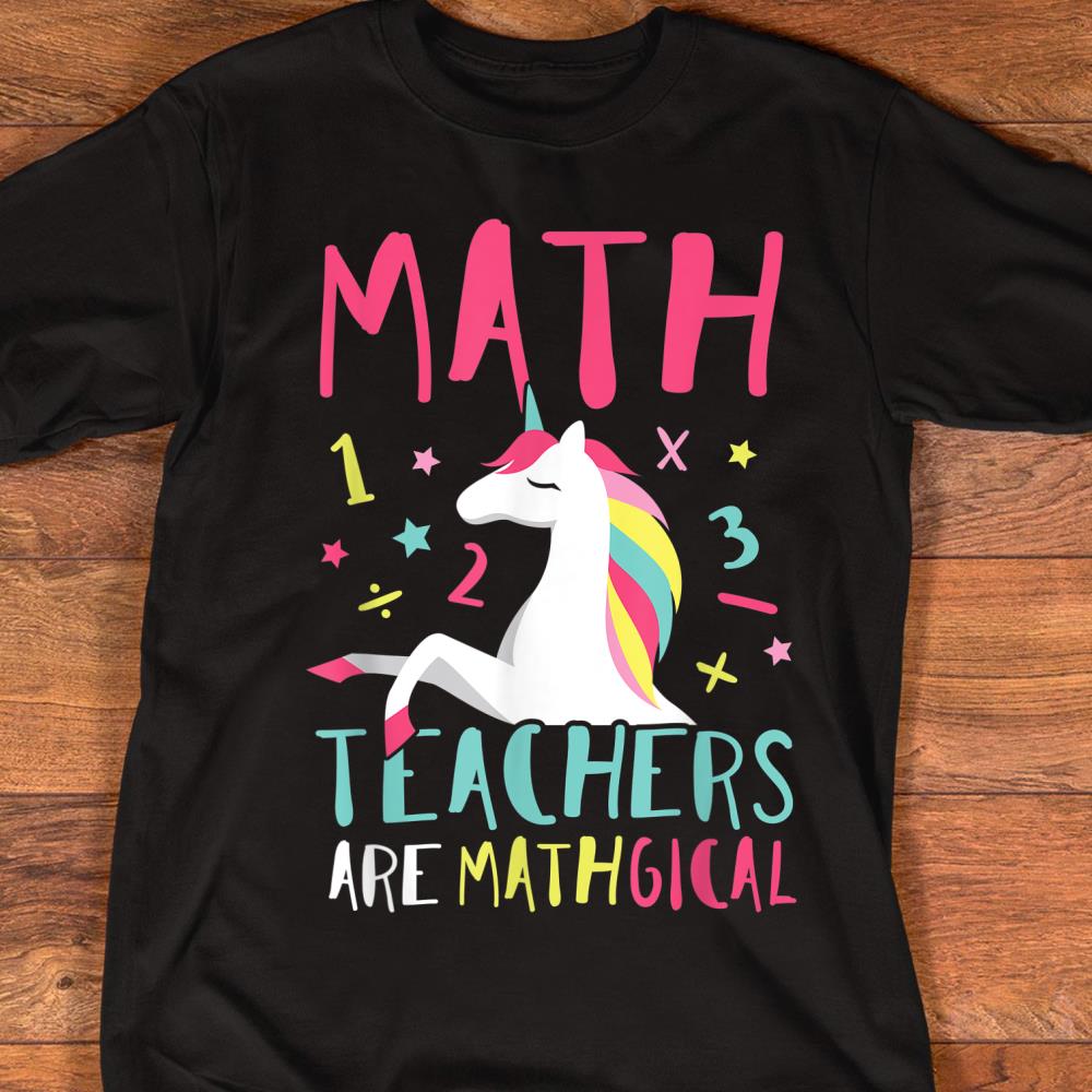 Unicorn Funny Math Teacher Top T-Shirt