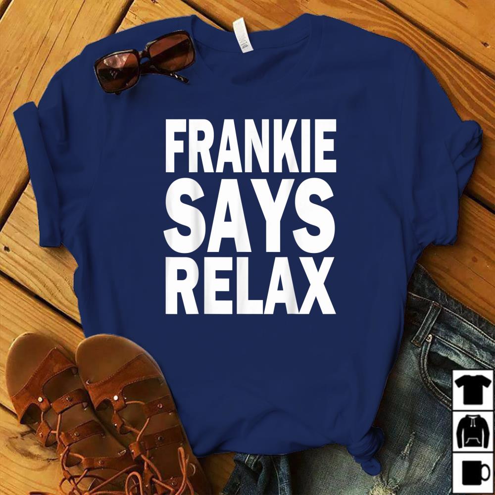 t shirt frankie says relax