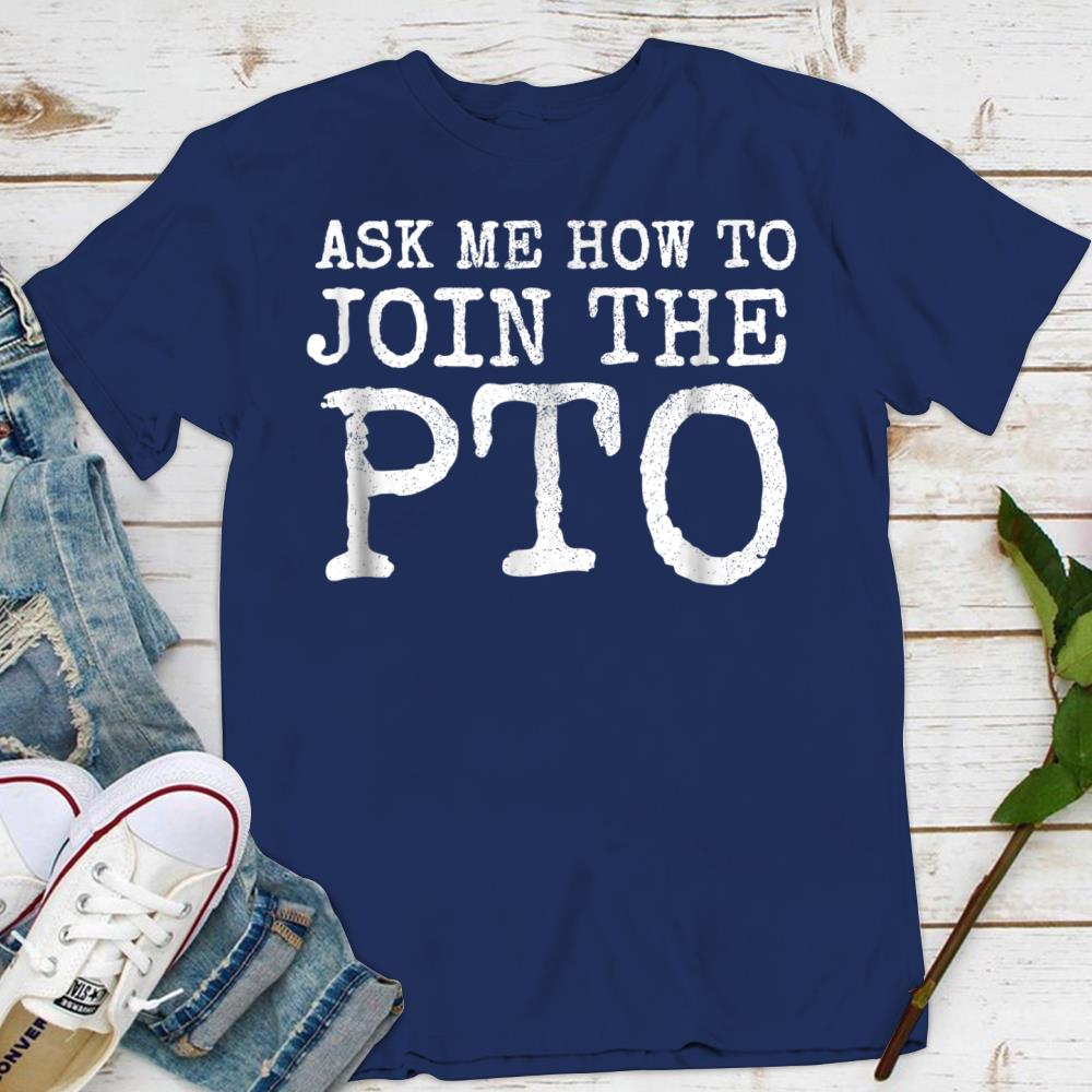 funny pto shirts